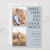 Booze Food Bad Dance Moves Photo Modern Save The Date (Voorkant)