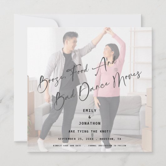 Booze Food Bad Dance Moves Photo Save the Date (Voorkant)