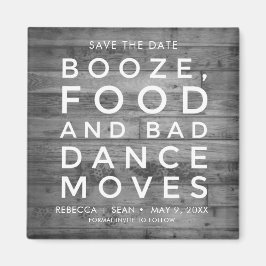 Booze Food Bad Dance Moves Rustic Country Wedding Magneet