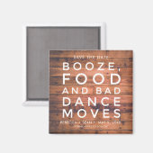 Booze Food Bad Dance Moves Rustic Country Wedding Magneet (Voorkant / Achterkant)