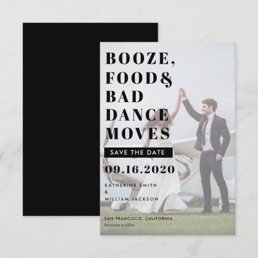 Booze Food & Bad Dance Moves Save the Date Card (Voorkant / Achterkant)