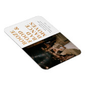 Booze Food Bad Dance Moves Weddenschap Bedankt Magneet (Rechterzijde)