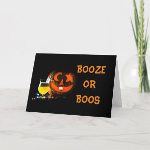 **BOOZE OF BOOS** EERST VOOR ONS BIJ HALLOEEN? FEESTDAGEN KAART
