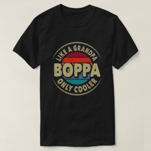 Boppa als een opa alleen koeler vaderdag cadeau t-shirt
