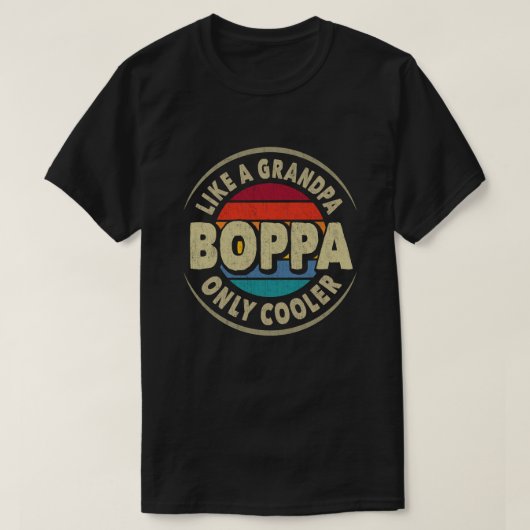 Boppa als een opa alleen koeler vaderdag cadeau t-shirt (Design voorkant)