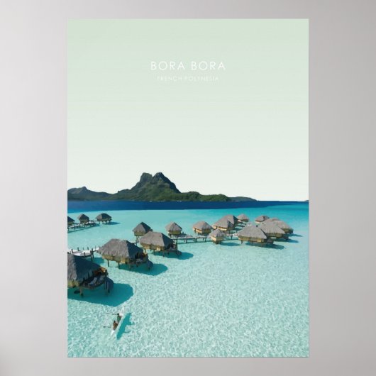 Bora Bora, Frans-Polynesië Reiswerk Poster (Voorkant)