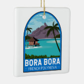 Bora Bora French Polynesia Travel Art Keramisch Ornament (Rechts)