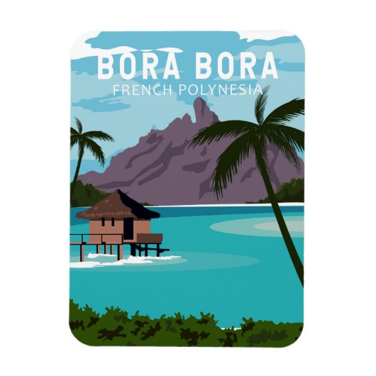 Bora Bora French Polynesia Travel  Art Magneet (Verticaal)