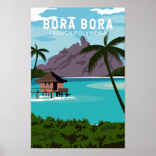 Bora Bora French Polynesia Travel  Art Poster