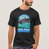 Bora Bora French Polynesia Travel  Art T-shirt (Voorkant)