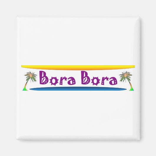 Bora Bora Magneet (Voorkant)