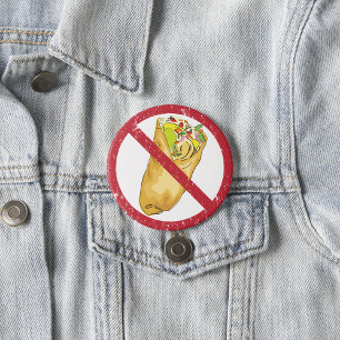 Bord 'Geen Burrito's Toegestaan' Humoristisch Voed Ronde Button 7,6 Cm