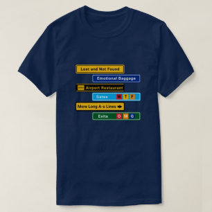 Borden voor luchthavenreizigers die het moeilijk h t-shirt