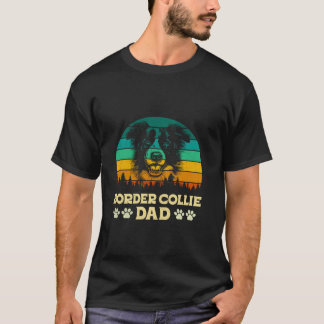 BORDER COLLIE DAD  Dog Daddy Border Collies T-shirt