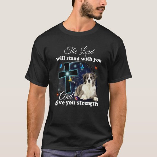 Border Collie Dog The Lord Will Stand With You Chr T-shirt (Voorkant)