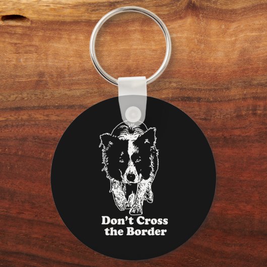 Border Collie Dont Cross The Border Sleutelhanger (Voorkant)