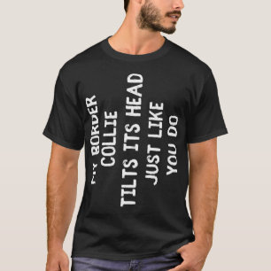 Border Collie Funny Dog Lover Gift Cute Women Mann T-shirt