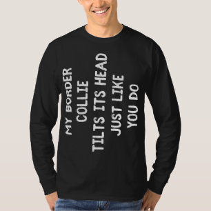 Border Collie Funny Dog Lover Gift Cute Women Mann T-shirt
