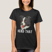 Border Collie Herd the T-shirt (Voorkant)