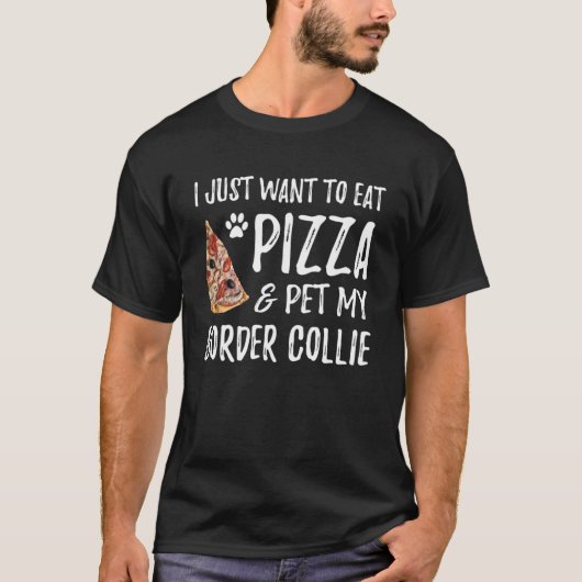 Border Collie Hond Pizza Hond Mam T-shirt (Voorkant)