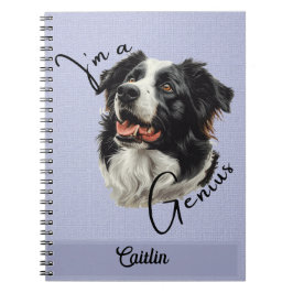 Border Collie - "I'm a Genius" - Aanpasbaar ontwer Notitieboek