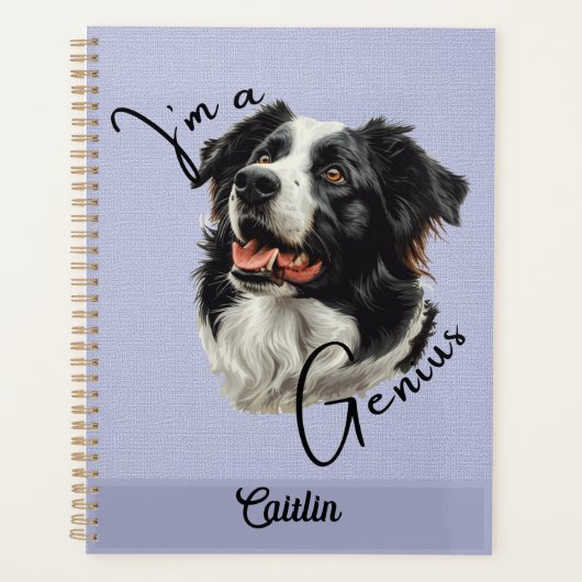 Border Collie - "I'm a Genius" - Aanpasbaar ontwer Planner (Voorkant)