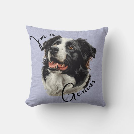 Border Collie 'I'm a Genius' .Leuk en slim ontwerp Kussen (Voorkant)