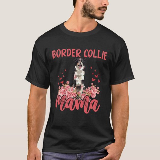 Border Collie Mama Happy Mother s Day Floral Borde T-shirt (Voorkant)