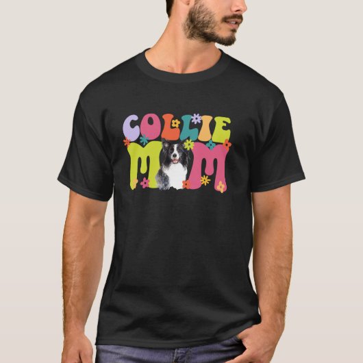 Border Collie Moeder Groovy Moeder Van Een Border  T-shirt (Voorkant)