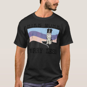 Border Collie Wandel Meer Maak Je Minder Zorgen Gr T-shirt