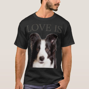 Border Collie Women Mannen Kinder Love Dog Mam Pap T-shirt