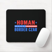Border Czar Tom Homan Mega Support Muismat (Met muis)