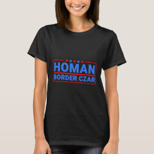 Border Czar Tom Homan Mega Support T-shirt