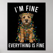 Border Terrier Christmas I'm Fine Everything Is Fi Poster (Voorkant)