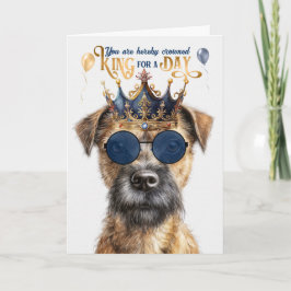 Border Terrier Dog King voor Dag Grappige Verjaard Kaart