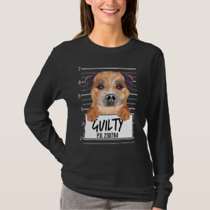 Border Terrier Mugshot Schuldig Hond T-shirt