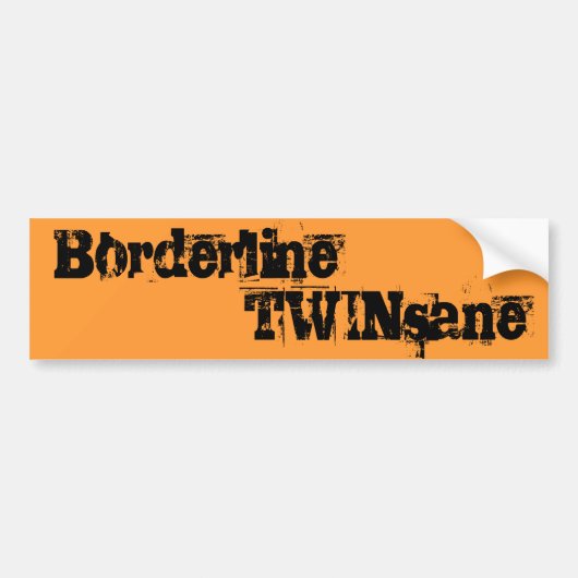 Borderline TWINsane Bumpersticker (Voorkant)
