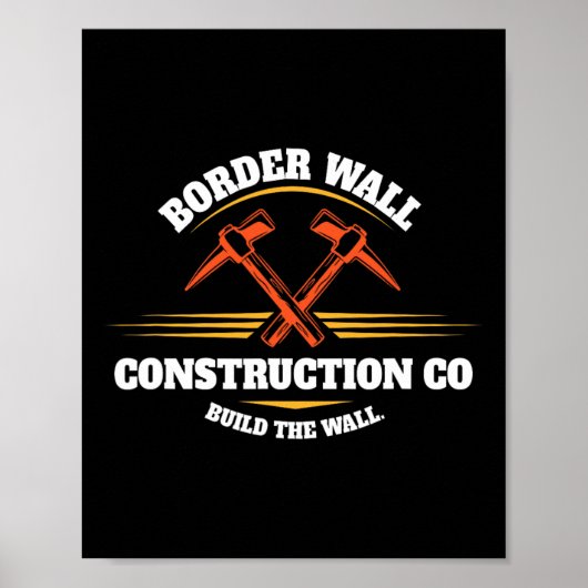 Bordermuurconstructie Co Bouw De Muur Pro Tru Poster (Voorkant)