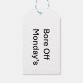 Bore Off Maandag Sarcastische Gift Label Cadeaulabel (Achterkant)