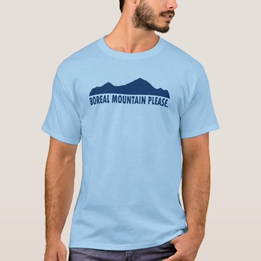 Boreal Mountain California, alsjeblieft T-shirt (Voorkant)