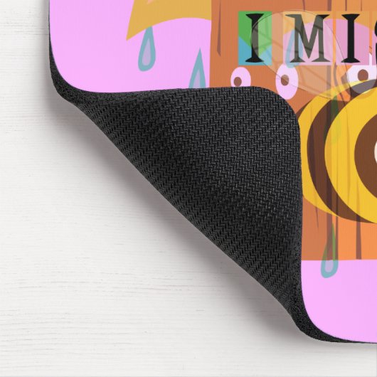 Bored Bee: Een regenachtige dag stemming. "Ik mis  Muismat (Hoek)