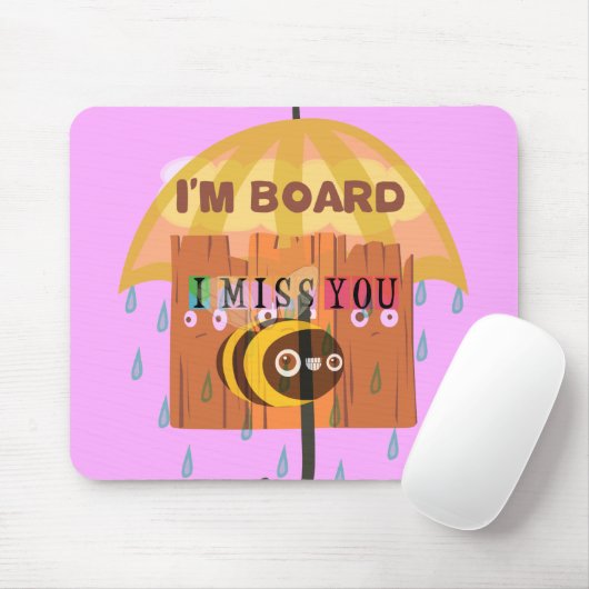 Bored Bee: Een regenachtige dag stemming. "Ik mis Muismat (Met muis)