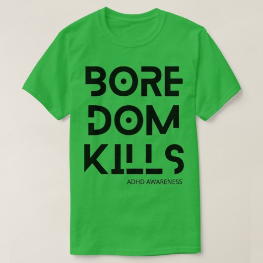 Boredom doodt t-shirt (Design voorkant)