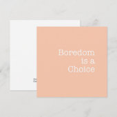 Boredom is een Choice Note Card Notitiekaartje (Voorkant / Achterkant)