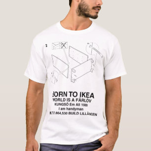 BOREN OP IKEA WORLD IS EEN FÄRLÖV T-SHIRT