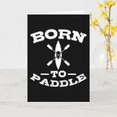 BOREN OP PADDLE Funny Kayaking Kayak Lover Kayaker Kaart (Gele Bloem)