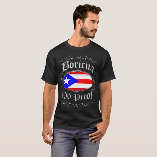 Boricua 100 Proof2 T-shirt (Voorkant volledig)
