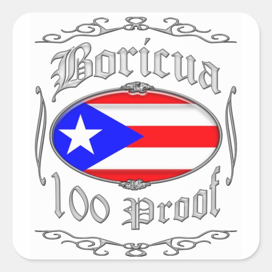 Boricua 100 Proof2 Vierkante Sticker (Voorkant)