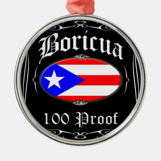 Boricua 100 Proof Metalen Ornament (Voorkant)