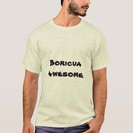 Boricua Geweldige T-shirt voor Citaat